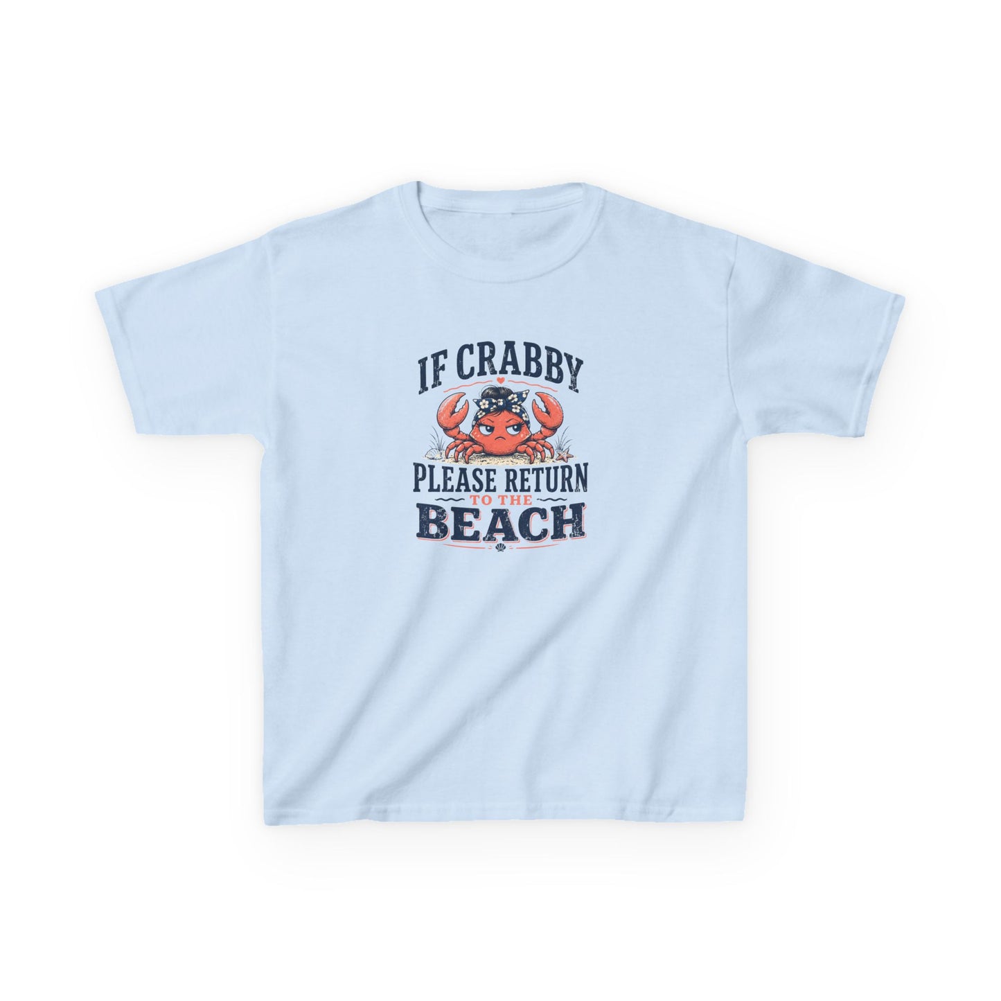 If Crabby Please Return to the Beach - Crabby Kidz
