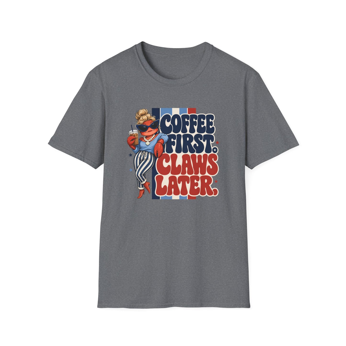 Coffee First - Claws Latter - Crabby Lady
