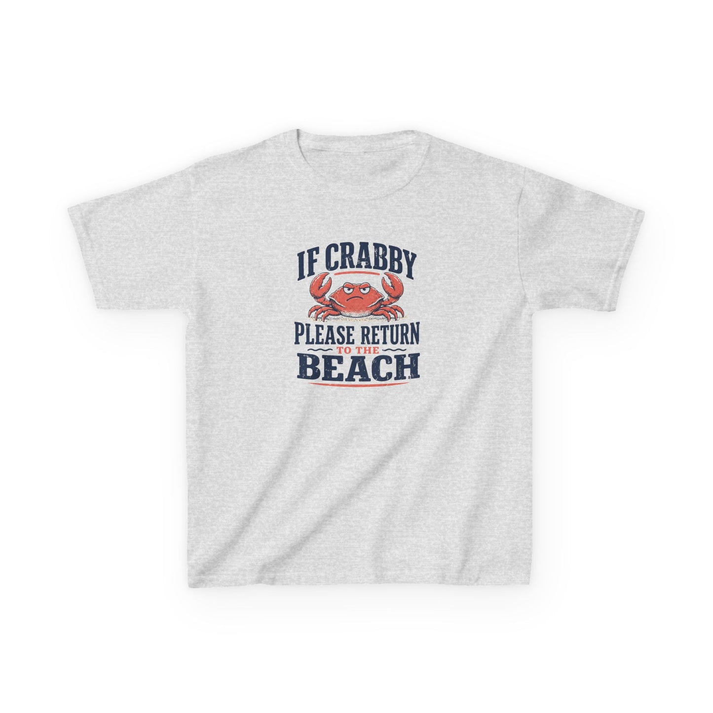 If Crabby Please Return to Beach - Crabby Kidz
