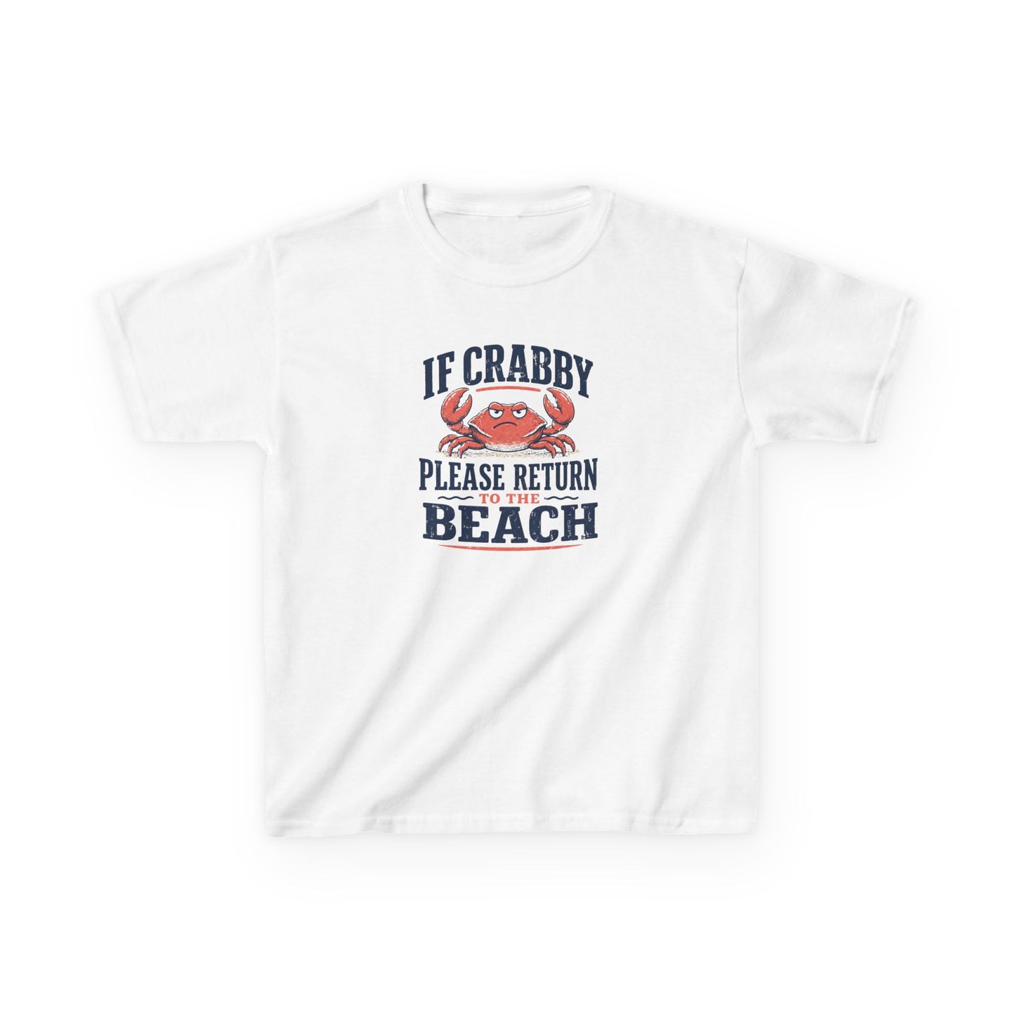 If Crabby Please Return to Beach - Crabby Kidz