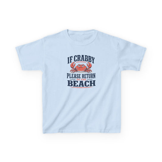 If Crabby Please Return to Beach - Crabby Kidz