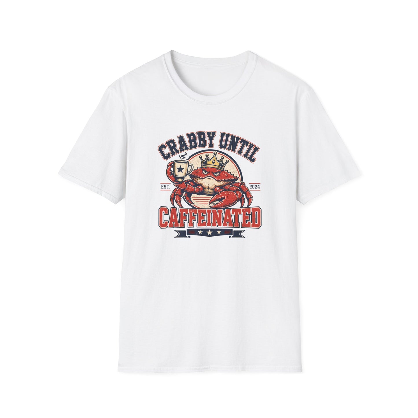 Crabby Until Caffeinated - King Crab