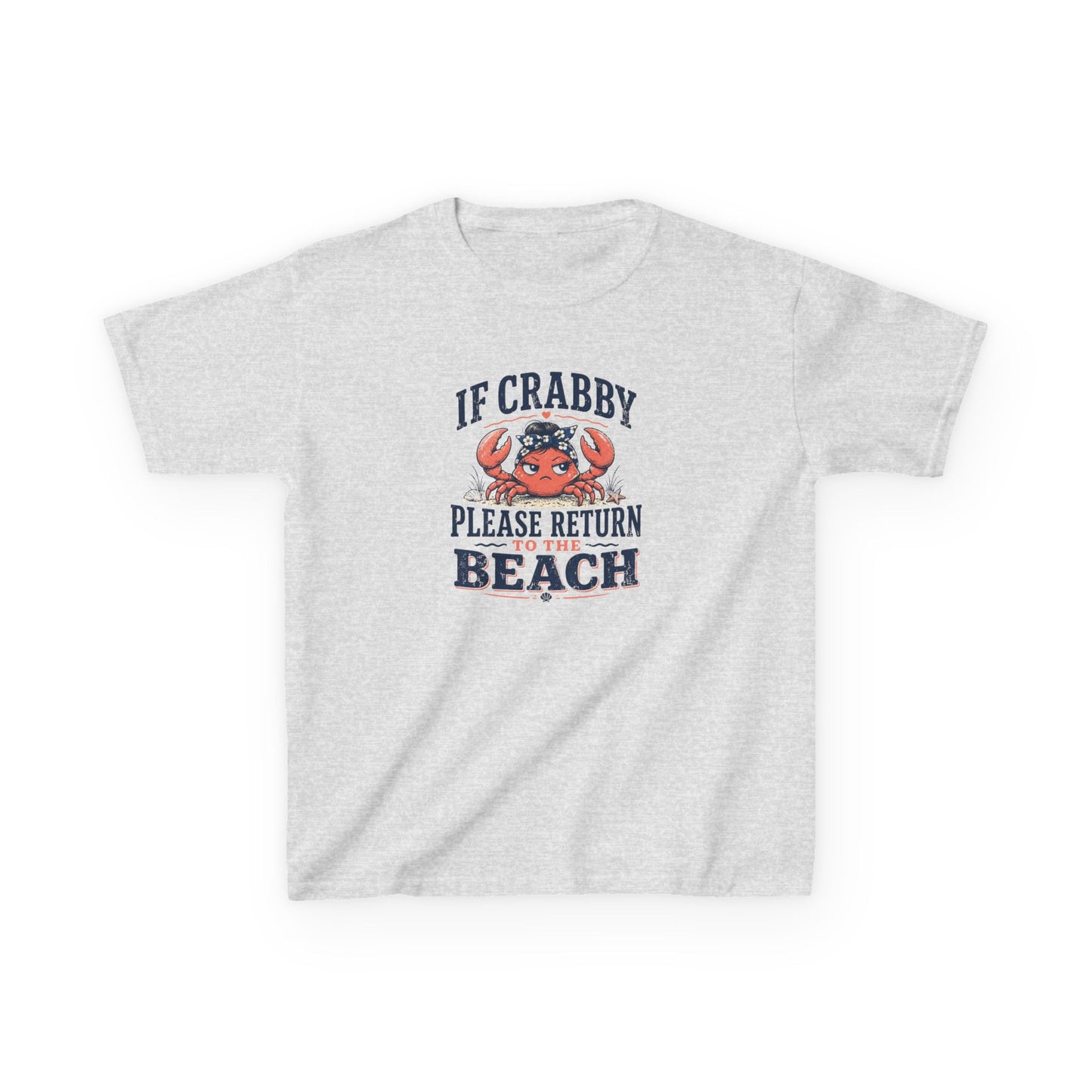 If Crabby Please Return to the Beach - Crabby Kidz