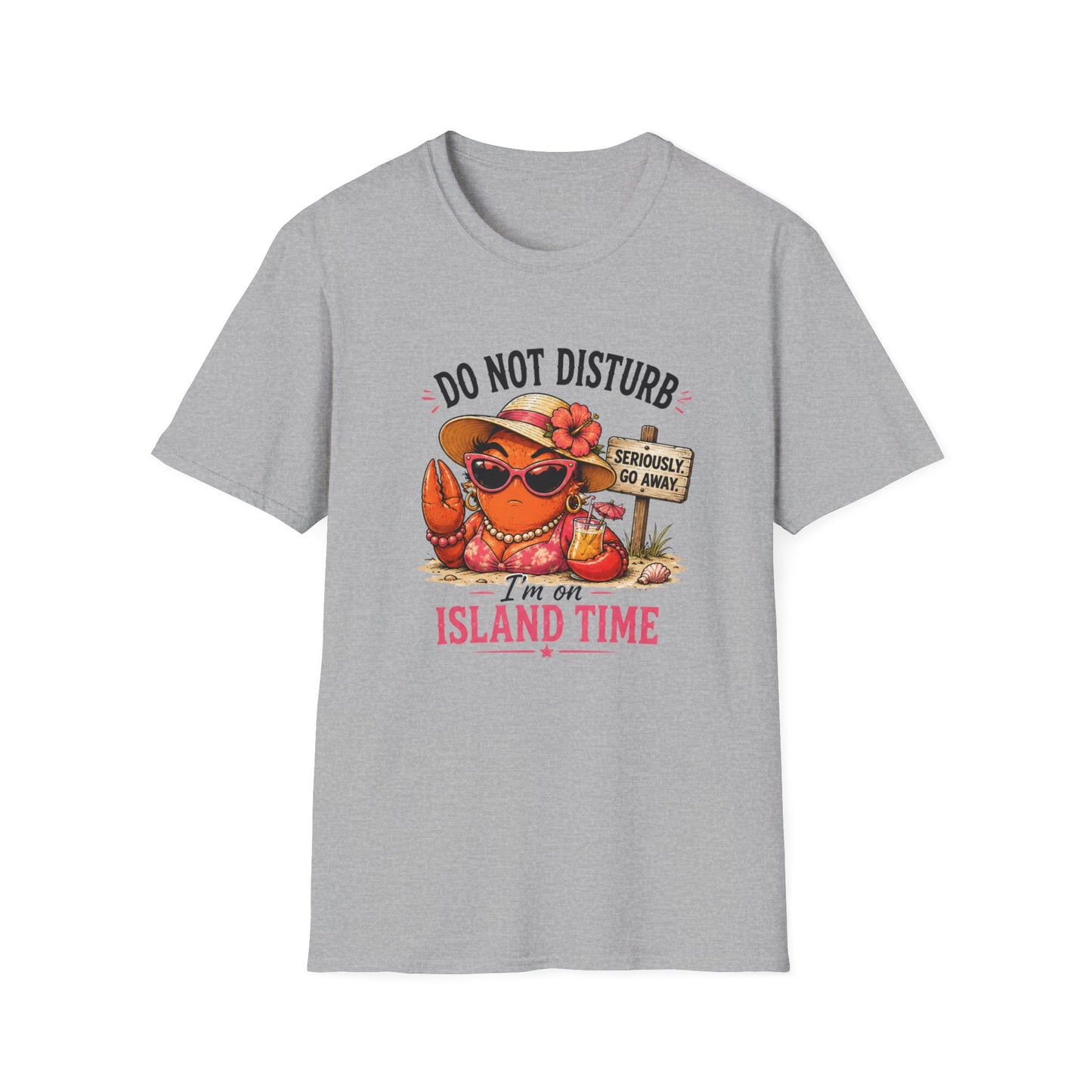 Do Not Disturb - I'm on Island Time - Crabby Lady