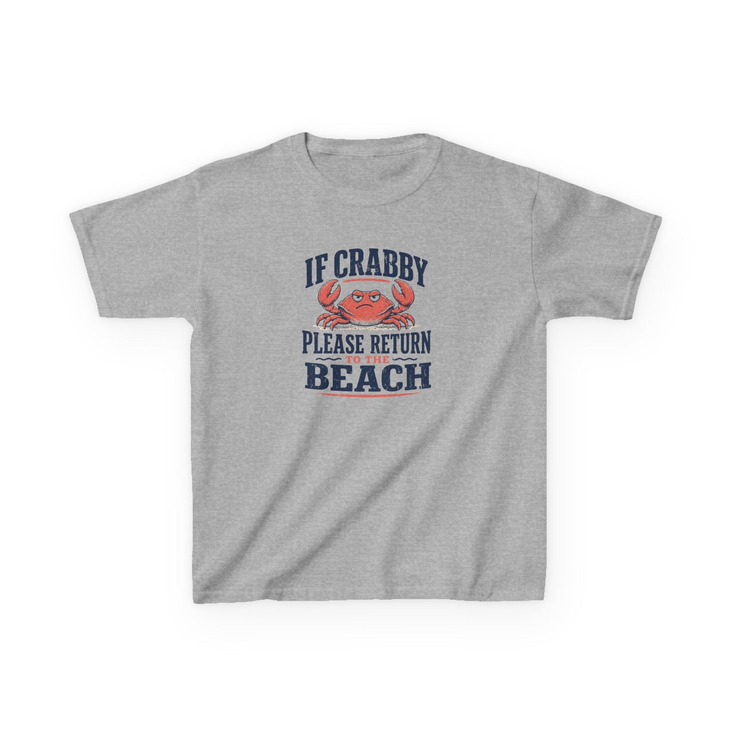If Crabby Please Return to Beach - Crabby Kidz