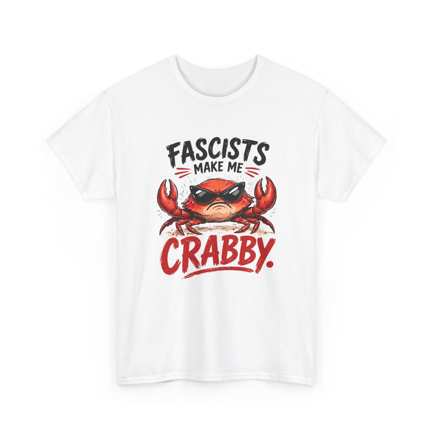 Fascists Make Me Crabby - Cool Dude