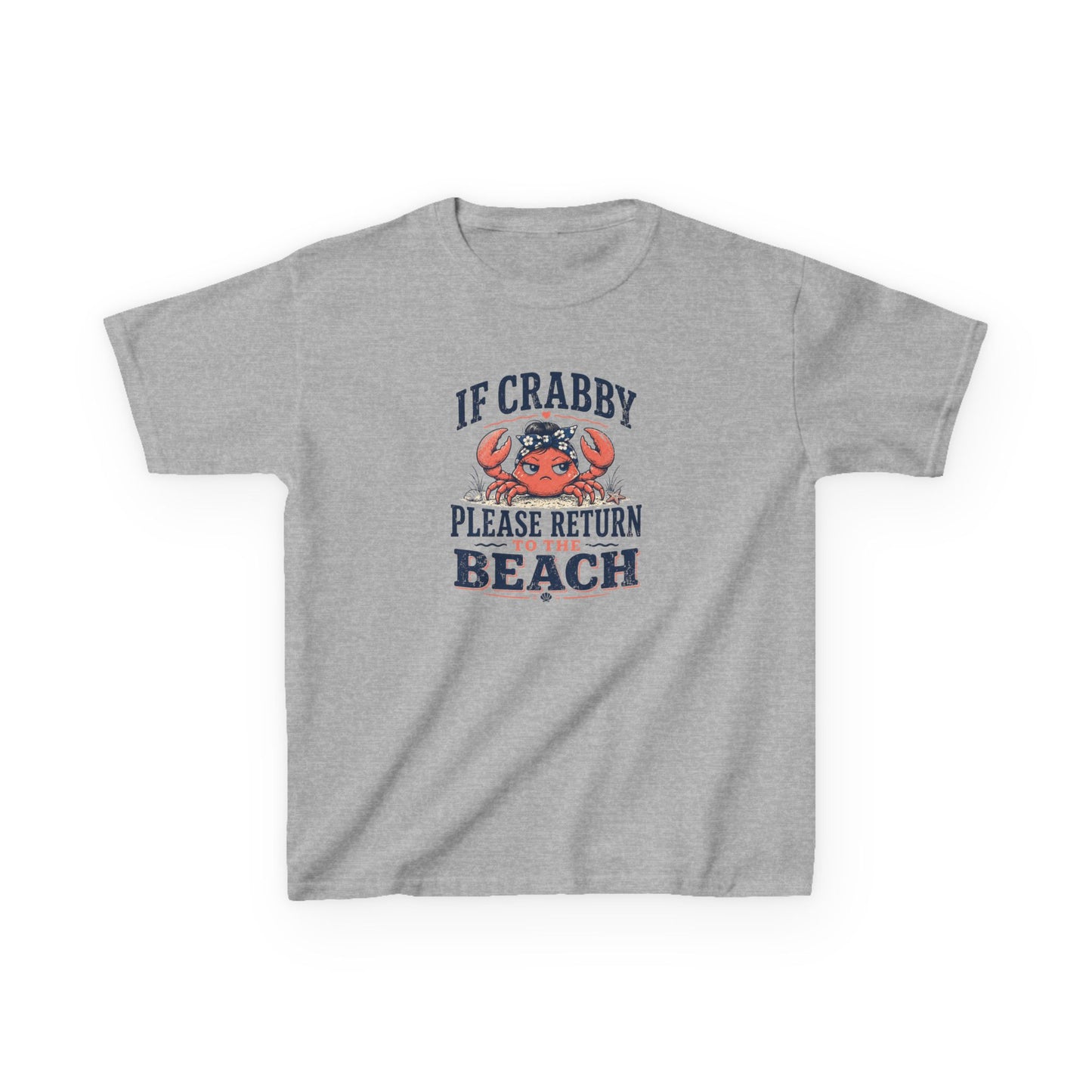 If Crabby Please Return to the Beach - Crabby Kidz