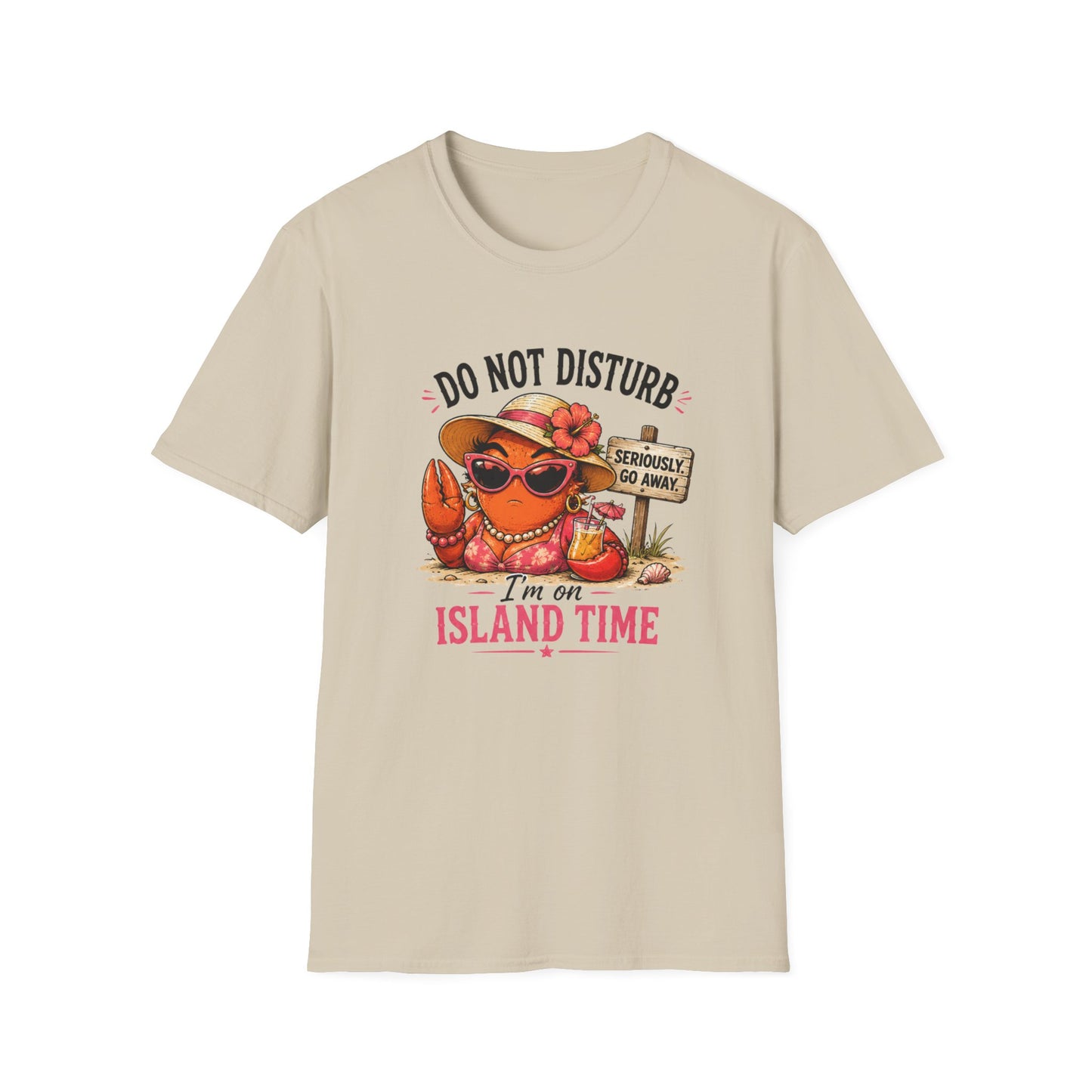 Do Not Disturb - I'm on Island Time - Crabby Lady