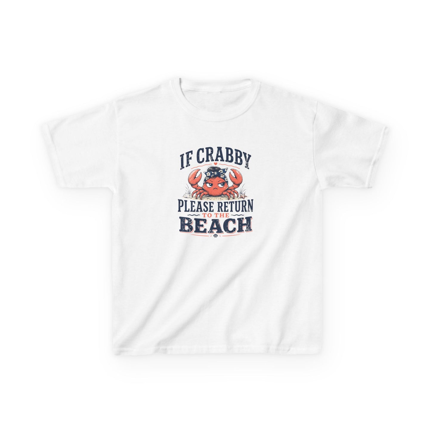 If Crabby Please Return to the Beach - Crabby Kidz