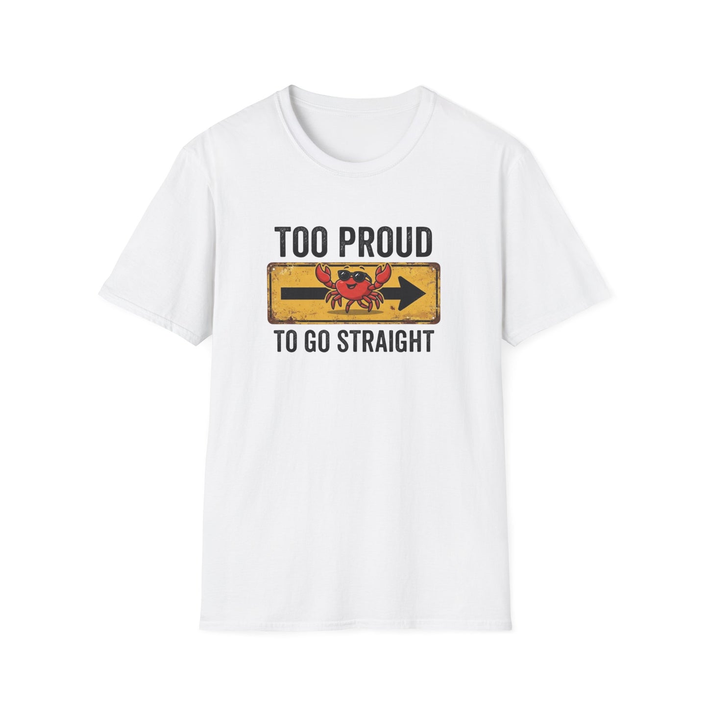 Too Proud to Go Straight