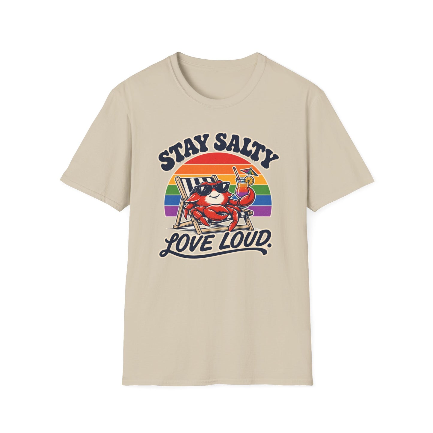 Stay Salty Love Loud