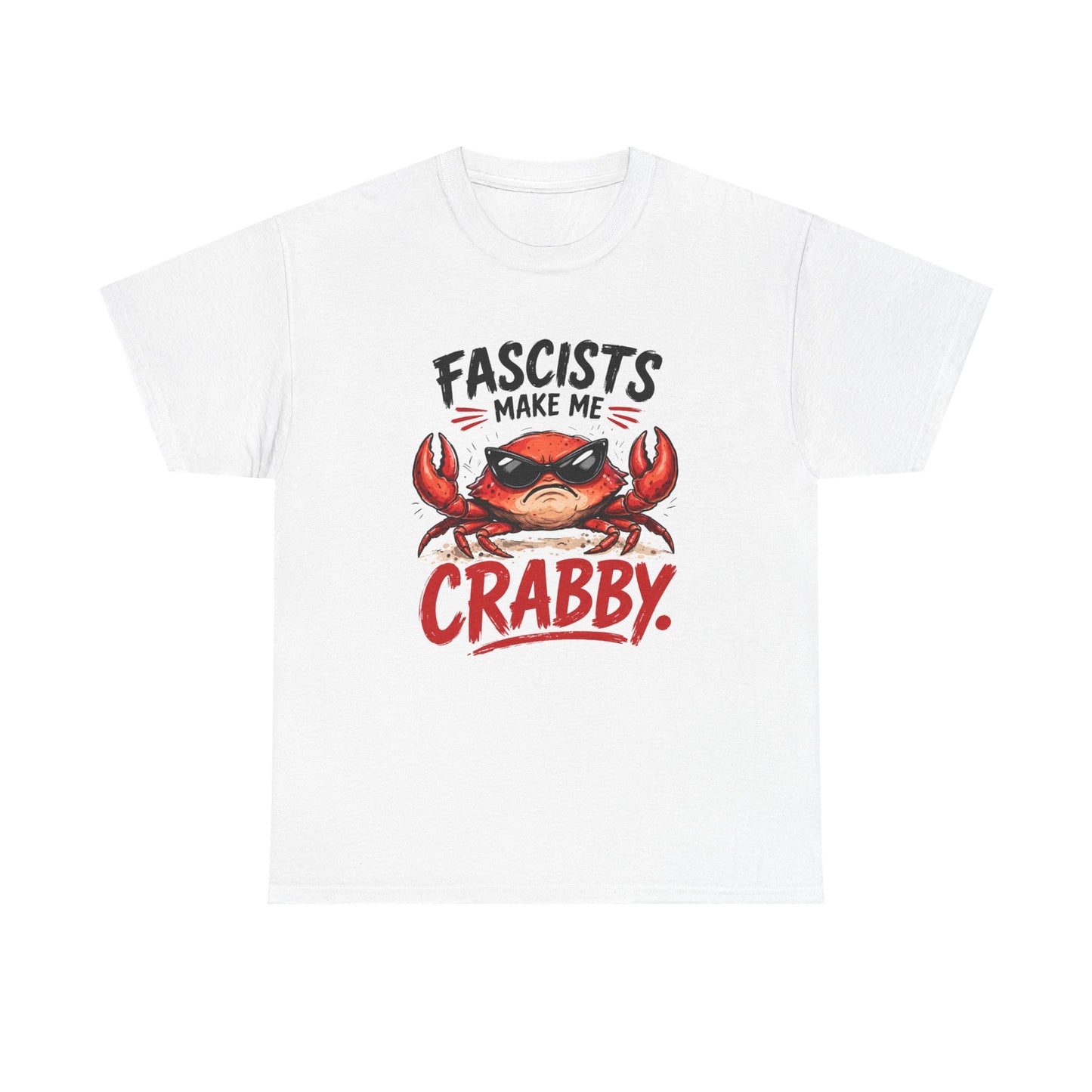 Fascists Make Me Crabby - Cool Dude