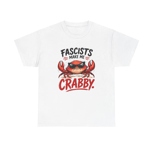 Fascists Make Me Crabby - Cool Dude