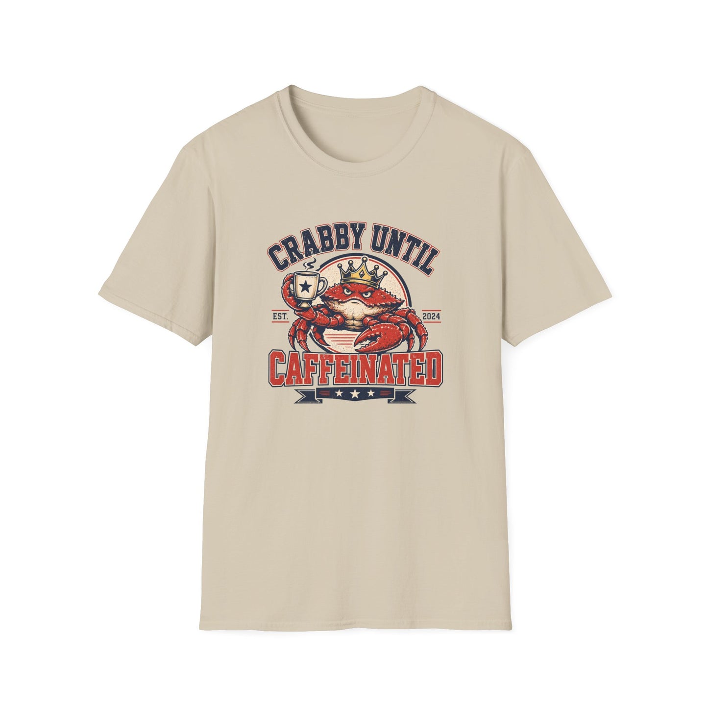 Crabby Until Caffeinated - King Crab