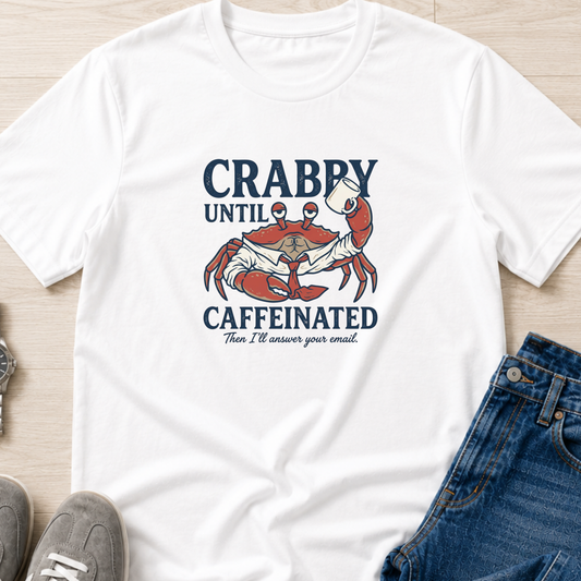 Crabby Until Caffeinated - Office Crab