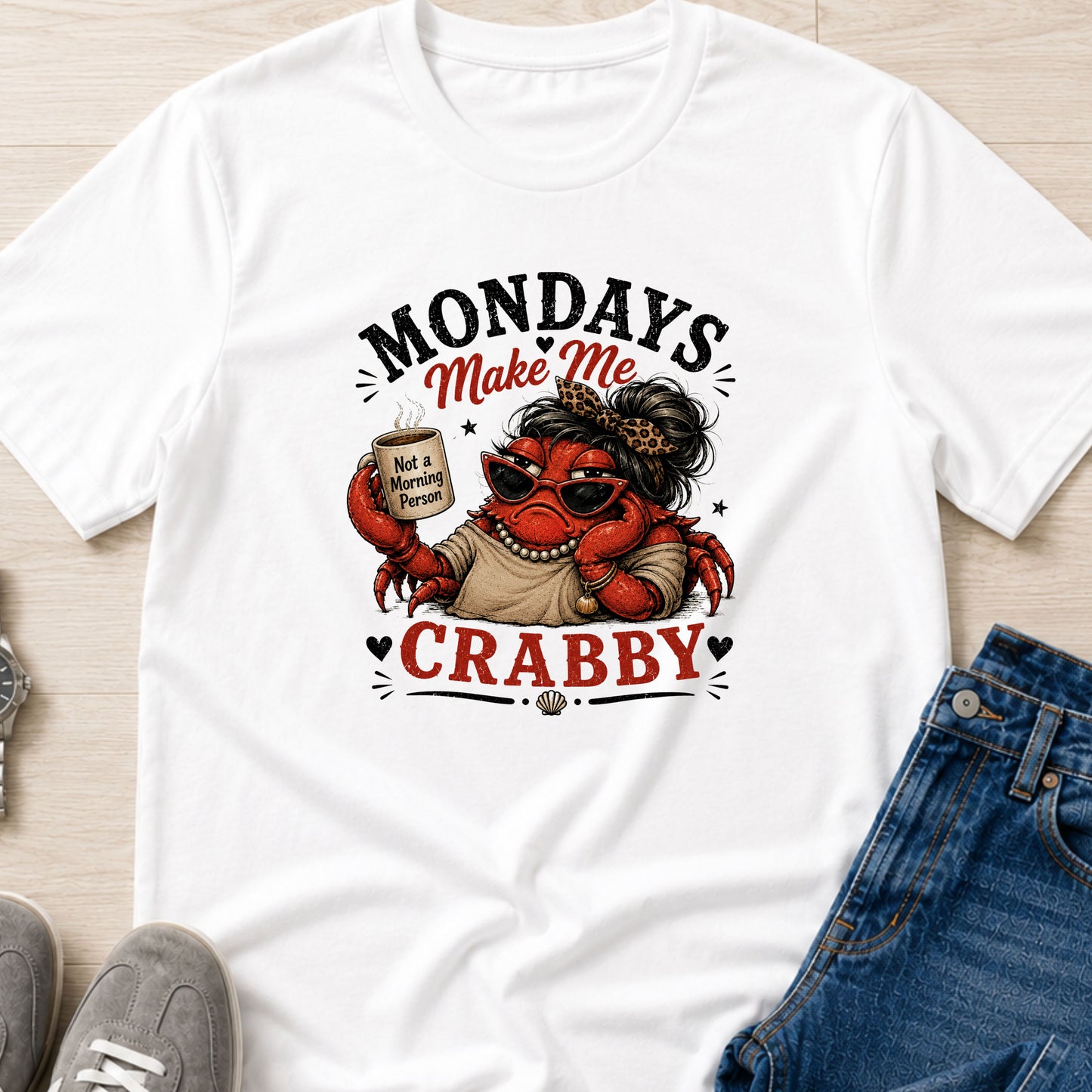 Mondays Make Me Crabby - Crabby Lady II